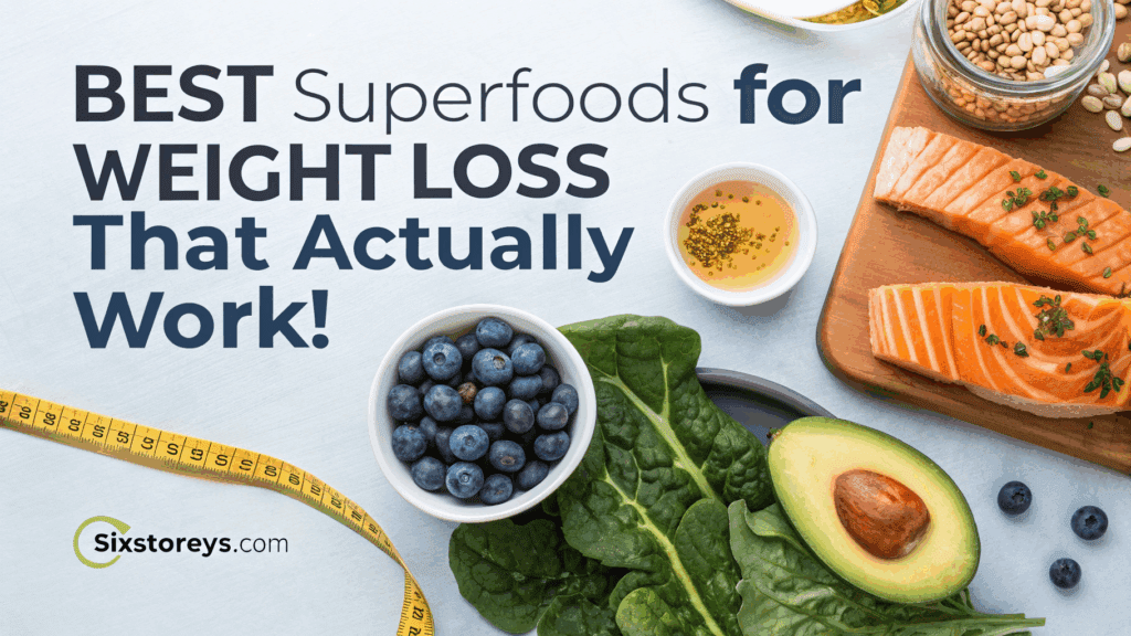 Best Superfoods for Weight Loss