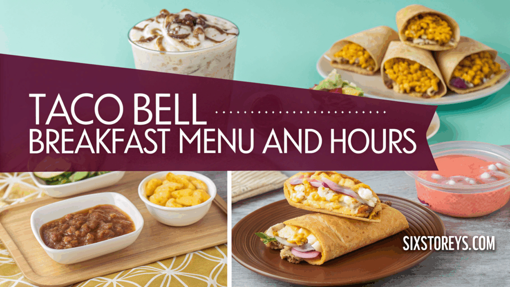 Taco Bell Breakfast Menu and Hours