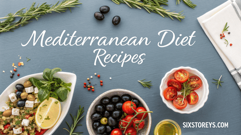 Best Mediterranean Diet Recipes