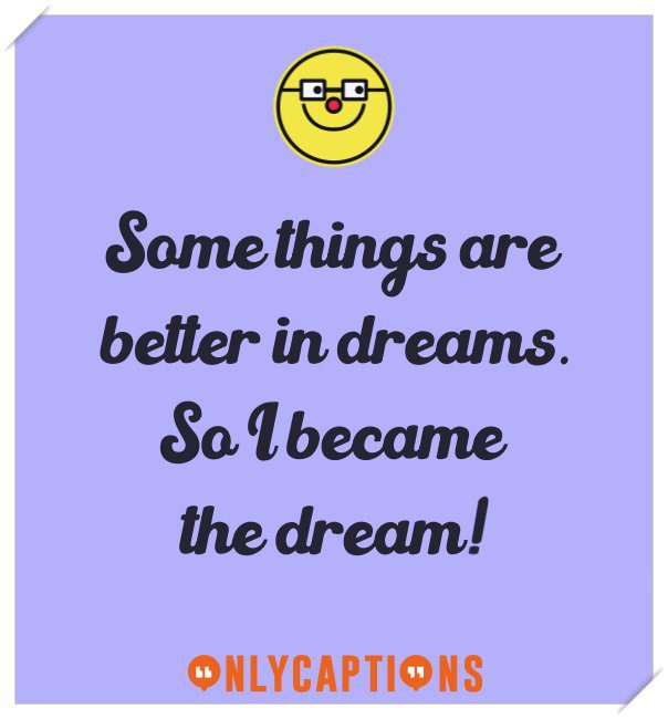 Best cute Instagram captions on dreams