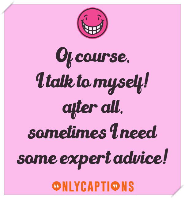 Best captions for Instagram for self-obsessed people