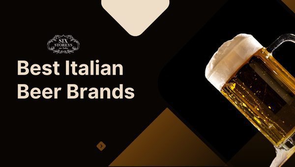 The Hottest 30 Italian Beer Brands of 2023: Sip and Savor 1 Top 30 Italian Beer Brands (2023)