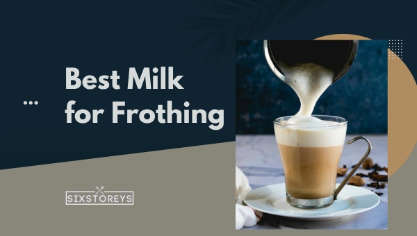 Best Non Dairy Milk for Frothing: Is There a Winner?