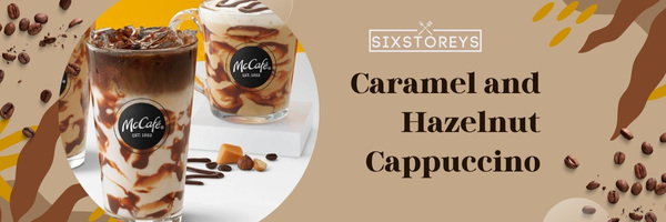 Caramel and Hazelnut Cappuccino