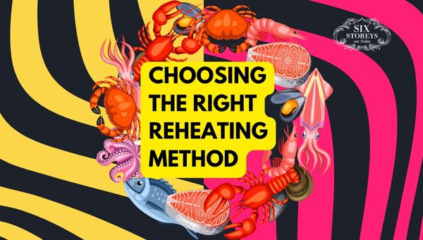 How to Reheat Seafood Boil in a Bag? Expert Techniques (2023) 2 Choosing The Right Reheating Method