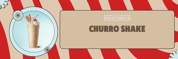 Churro Shake - Best Sonic Milkshakes of 2023