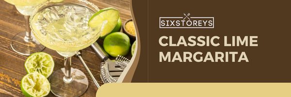 Classic Lime Margarita - Pairing Canned Margaritas with Food