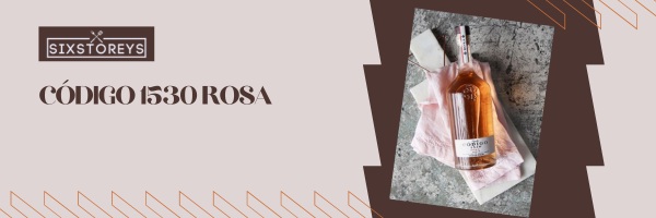 Código 1530 Rosa - Best Flavored Tequilas in 2023