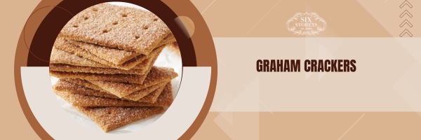 Graham Crackers - Best Crackers For Charcuterie Board (2023)