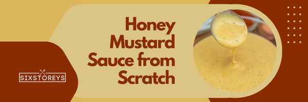 Honey Mustard Sauce from Scratch - Carl's Jr Sauces Recipe