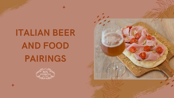 Italian Beer and Food Pairings