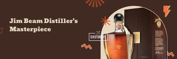 Jim Beam Distiller's Masterpiece - Best Rare Bourbons in 2023