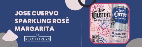 Jose Cuervo Sparkling Rosé Margarita - Top Brands for Canned Margaritas in 2023