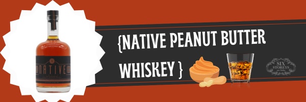 Native Peanut Butter Whiskey