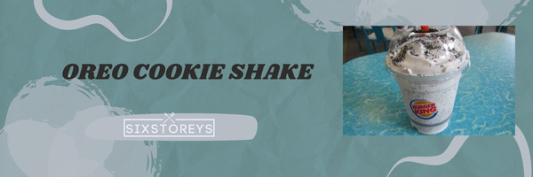 OREO Cookie Shake - Best Burger King Desserts (2023)
