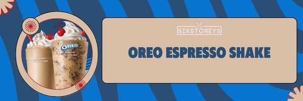 Oreo Espresso Shake - Best Sonic Milkshakes of 2023