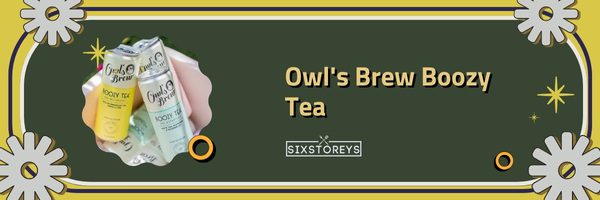 Owl's Brew Boozy Tea - Best Hard Iced Teas of 2023