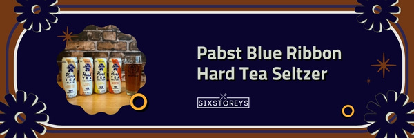 Pabst Blue Ribbon Hard Tea Seltzer - Best Hard Iced Teas of 2023
