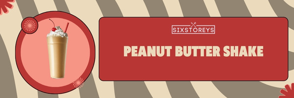 Peanut Butter Shake - Best Sonic Milkshakes of 2023