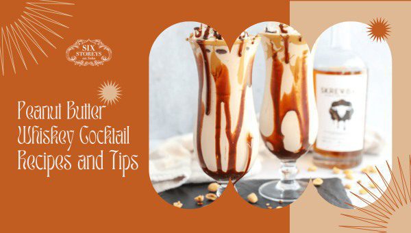 Best Peanut Butter Whiskey Brands in 2023: Top 15 Picks 19 Perfect Peanut Butter Whiskey Cocktail: Recipes and Tips