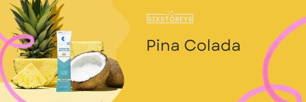 Pina Colada - Best Liquid IV Flavors of 2023