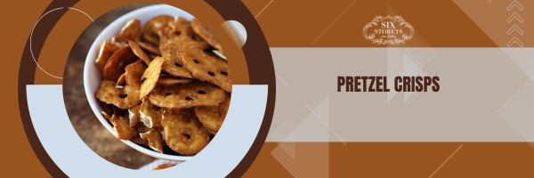 Pretzel Crisps - Best Crackers For Charcuterie Board (2023)
