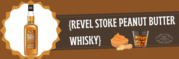 Revel Stoke Peanut Butter Whisky - Best Peanut Butter Whiskey