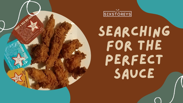 Searching for the Perfect Sauce: My Personal Journey