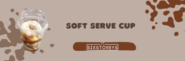 Soft Serve Cup - Best Burger King Desserts (2023)