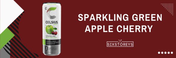 Sparkling Green Apple Cherry - Best Celsius Flavors