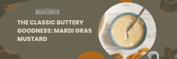 Mardi Gras Mustard - Best Popeyes Sauces of 2023