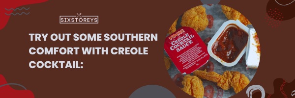 Creole Cocktail - Best Popeyes Sauces of 2023