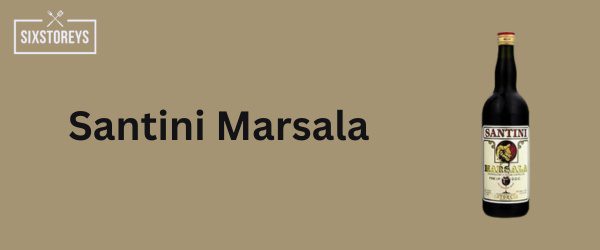 Santini Marsala - Best Marsala Wine For Chicken Marsala