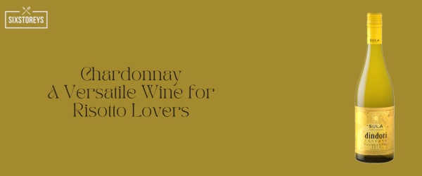 Chardonnay - Best Wine For Risotto