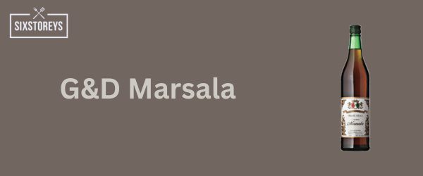 G&D Marsala - Best Marsala Wine For Chicken Marsala