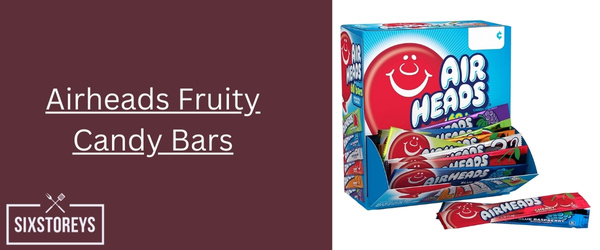 Airheads Fruity Candy Bars - Best Fruity Candy