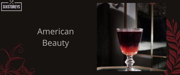 American Beauty - Best Creme De Menthe Cocktail