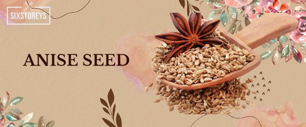 Anise Seed