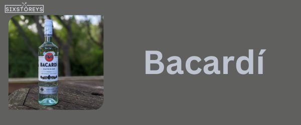 Bacardí - Best Rum For Rum and Coke