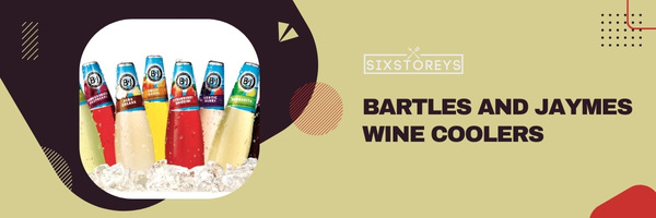 Bartles and Jaymes Wine Coolers - Best Wine Cooler Drinks of 2023