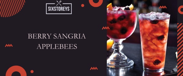 Berry Sangria Applebees - Best Applebee's Drink