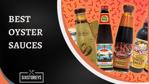 Best Oyster Sauce Brands of 2023