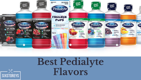 Best Pedialyte Flavors of 2023