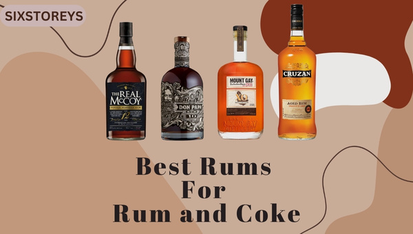 17 Best Rums For Rum and Coke in 2023