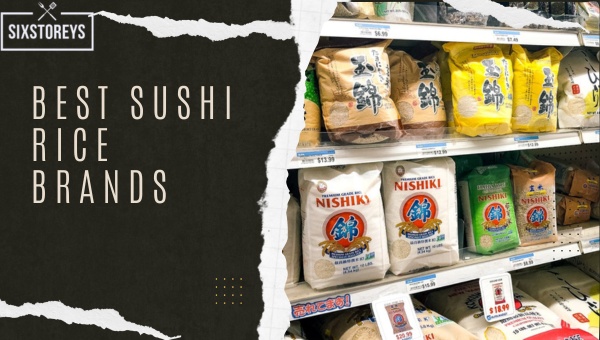 Best Sushi Rice Brands of 2023