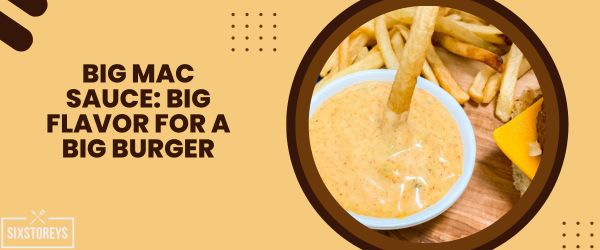 Big Mac Sauce - Best Mcdonald's Sauces