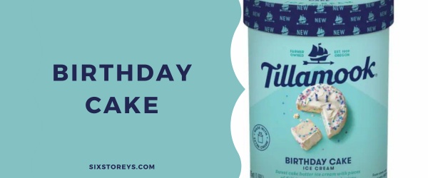 Birthday Cake - Best Tillamook Ice Cream Flavor