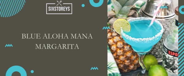 Blue Aloha Mana Margarita - Best Applebee's Drink