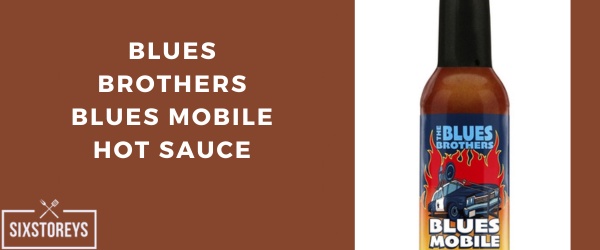 Blues Brothers Blues Mobile Hot Sauce - Best Chipotle Sauce