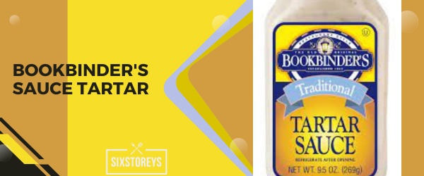 Bookbinder's Sauce Tartar - Best Tartar Sauce Brand